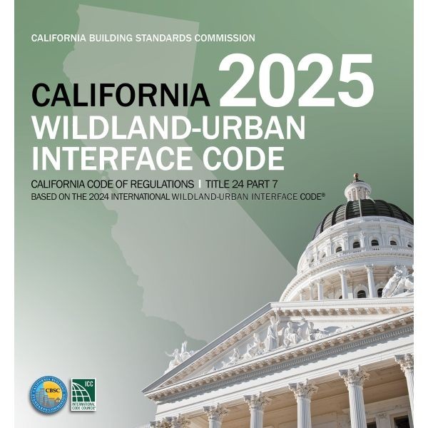 Image for Navigating the New 2025 CA WUI Code-Integration, Structure, and Enforcement